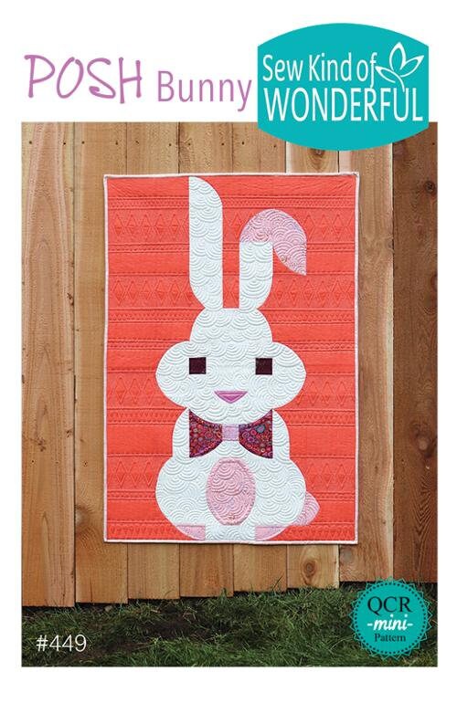Posh Bunny Quilt Pattern - Sew Kind of Wonderful SKW449, Mini Quick Curve Ruler Pattern, Rabbit Quilt Pattern, Easter Bunny Quilt Pattern