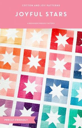 Joyful Stars Quilt Pattern with Four Size Options - Cotton & Joy Patterns CJ109, Layer Cake Charm Square and Fat Quarter Friendly Pattern