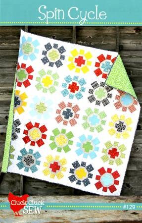 Spin Cycle Quilt Pattern - Cluck Cluck Sew CCS129, Fat Quarter Friendly Flower Quilt Pattern, Easy Floral Quilt Pattern for Fat Quarters