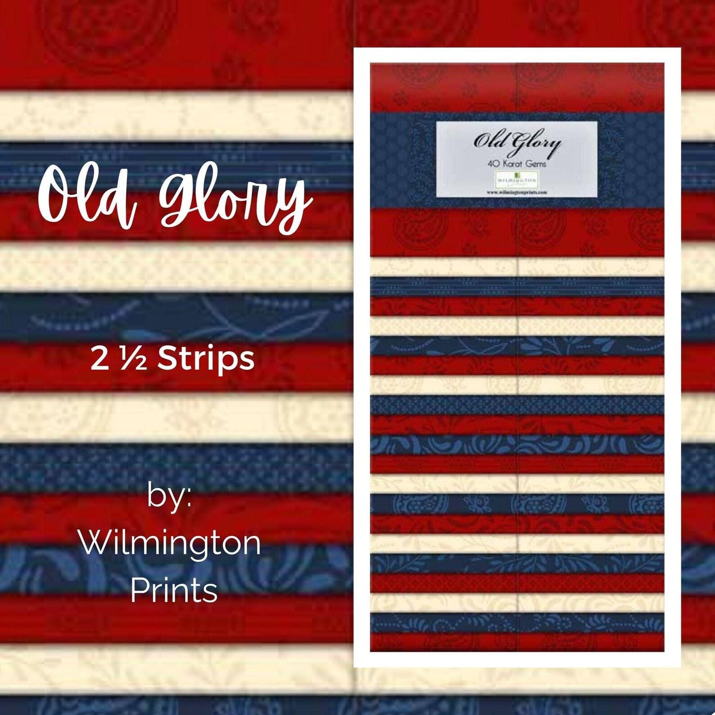 Old Glory Patriotic 40 Karat Gems Fabric Strip Pack - Wilmington Prints Q842-46-842, Red White Blue Fabric Strip Pack, Patriotic Jelly Roll