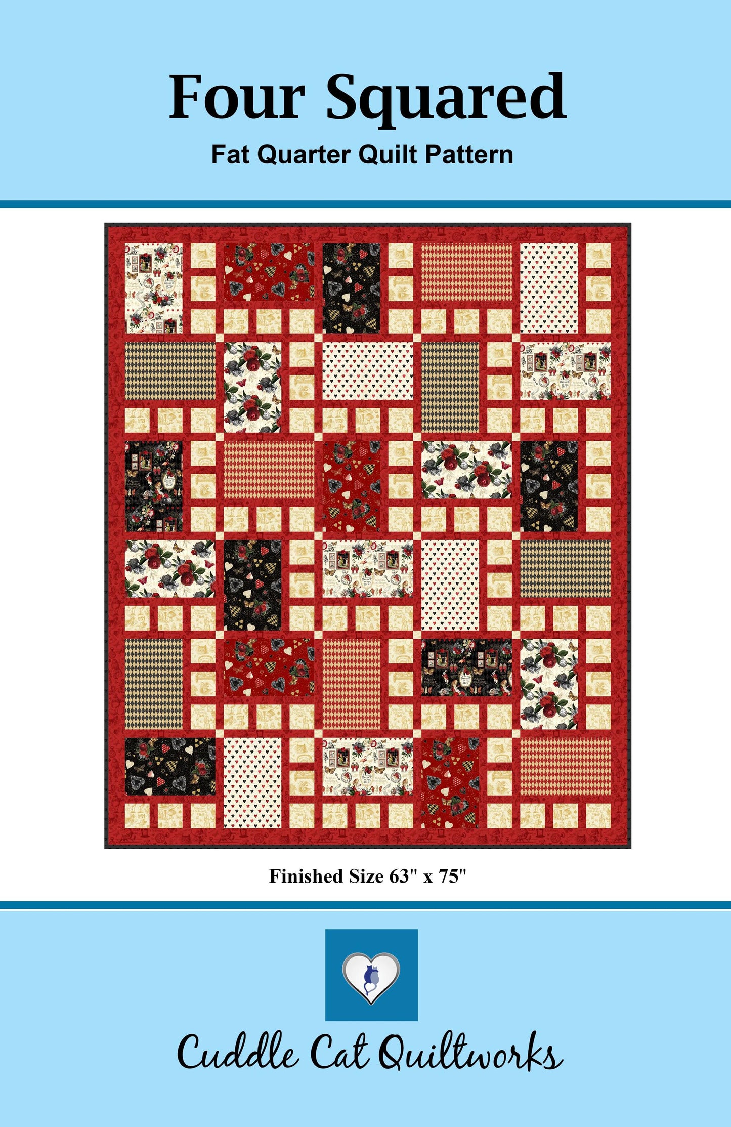 Four Squared Quilt Pattern Printed Version - Cuddle Cat Quiltworks CCQ098, Fat Quarter Friendly Big Block Quilt Pattern