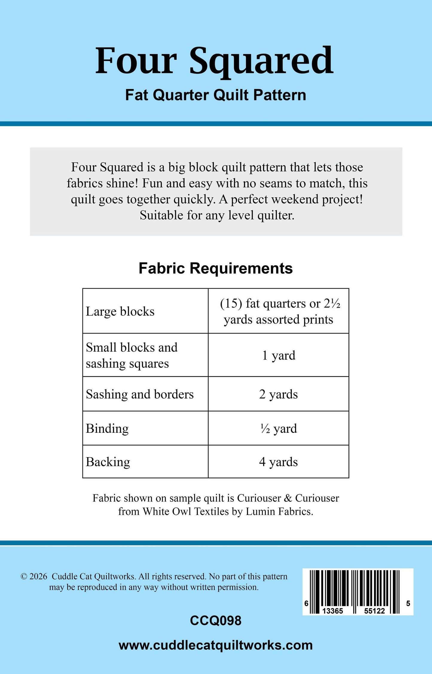 Four Squared Quilt Pattern Printed Version - Cuddle Cat Quiltworks CCQ098, Fat Quarter Friendly Big Block Quilt Pattern