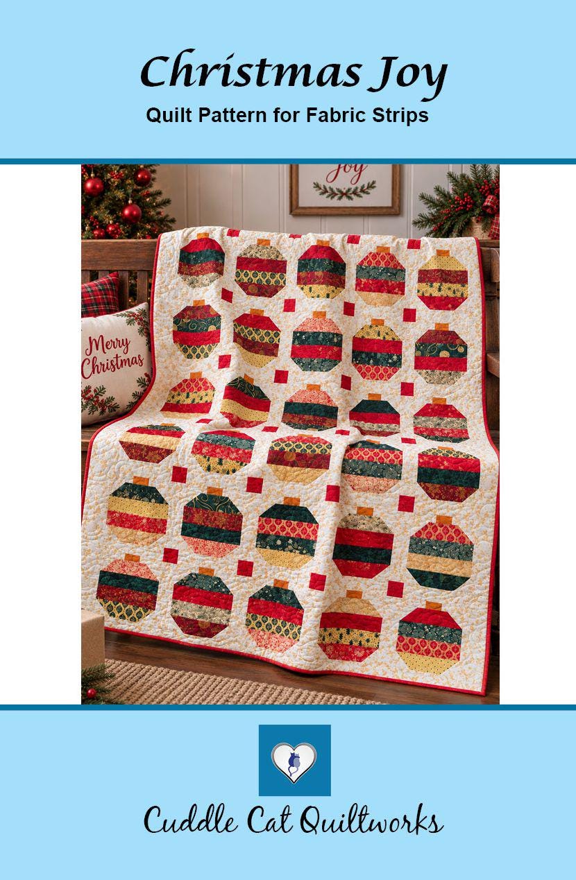 Christmas Joy Quilt Pattern - Printed Version - Cuddle Cat Quiltworks CCQ103, Christmas Ornament Quilt Pattern for Fabric Strips