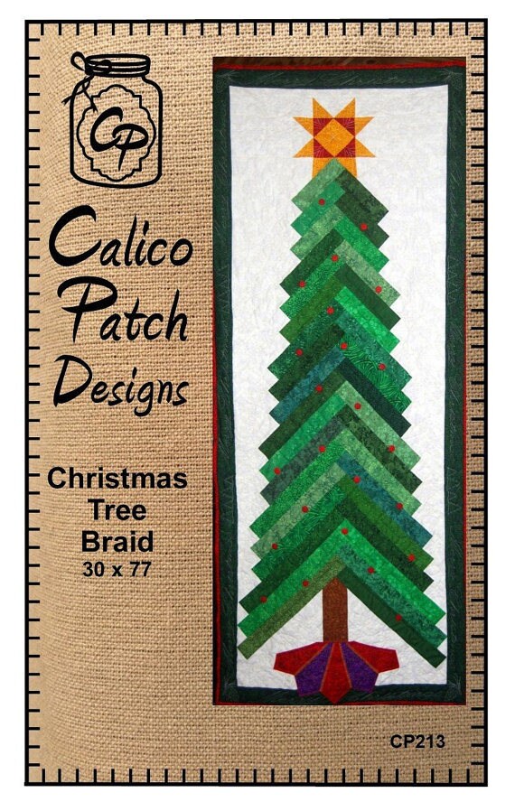 Christmas Tree Braid Quilt Pattern - Calico Patch Designs CP213, Jelly Roll Christmas Tree Pattern, Christmas Tree Wall Quilt Pattern