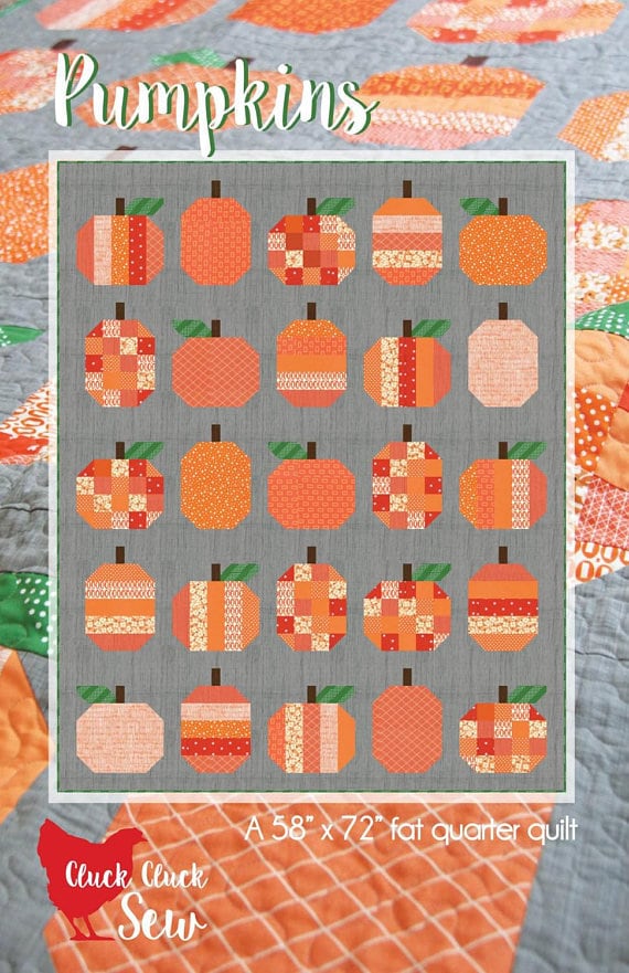 Pumpkins Quilt Pattern - Cluck Cluck Sew 167, Fat Quarter Friendly Quilt Pattern - Fall Quilt Pattern - Autumn Quilt Pattern