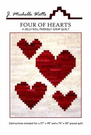 Four of Hearts Quilt Pattern - Michelle Watts Designs, Two Sizes Included - Jelly Roll Friendly Quilt Pattern - Heart Quilt Pattern