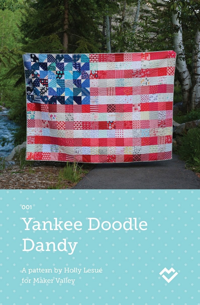 Yankee Doodle Dandy Quilt Pattern - Maker Valley 001, Patriotic Quilt Pattern - American Flag Quilt Pattern - Americana Quilt Pattern
