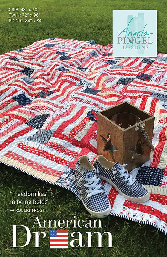 American Dream Quilt Pattern - Angela Pingel APAD108, Patriotic Quilt Pattern - American Flag Quilt Pattern - Americana Quilt Pattern