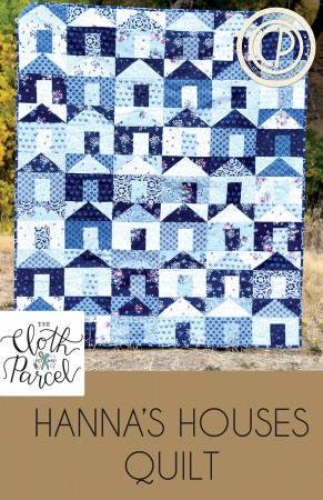 Hanna's Houses Quilt Pattern - The Cloth Parcel CP-141, Houses Quilt Pattern - Layer Cake Friendly House Quilt Pattern - Town Quilt Pattern