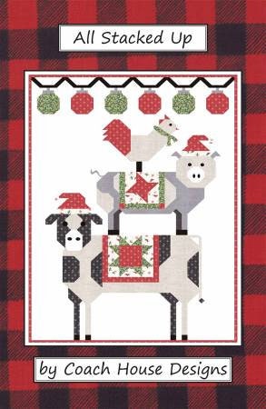 All Stacked Up Quilt Pattern - Couch House Designs CHD-1944, Animal Themed Christmas Quilt Pattern, Farm Animal Quilt Pattern