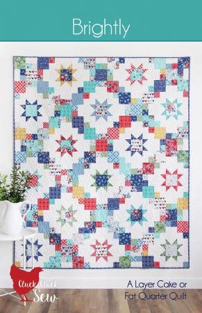 Brightly Quilt Pattern - Cluck Cluck Sew 193, Modern Star Quilt Pattern - Fat Quarter Friendly and Layer Cake Friendly Quilt Pattern