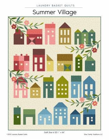 Summer Village Quilt Pattern - Laundry Basket Quilts - LBQ-0876-P, Applique Houses Quilt Pattern