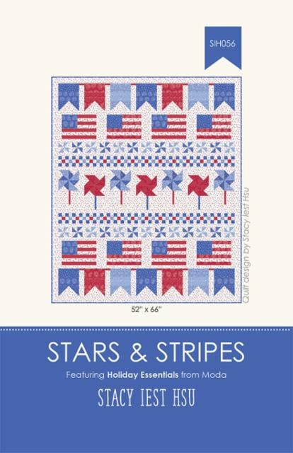 Stars & Stripes Quilt Pattern - Stacy Iest Hsu SIH056, Patriotic Quilt Pattern, American Flag Quilt Pattern, Americana Quilt Pattern