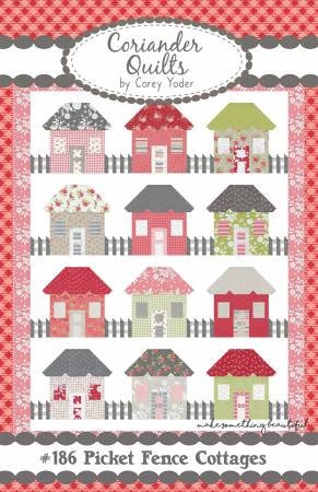 Picket Fence Cottages Quilt Pattern - Corey Yoder Coriander Quilts 186, Houses Quilt Pattern, Fat Eighth Friendly House Quilt Pattern