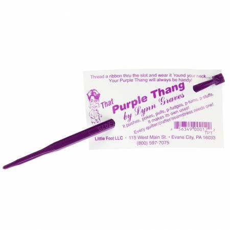 That Purple Thang by Lynn Graves, Quilter and Sewing Tool, Sewing Stiletto