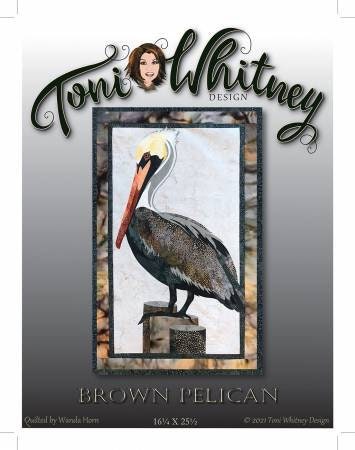 Brown Pelican Art Quilt Pattern by Toni Whitney Design BP039TW, Raw Edge Fusible Applique Art Quilt Pattern - Bird Themed Applique Pattern