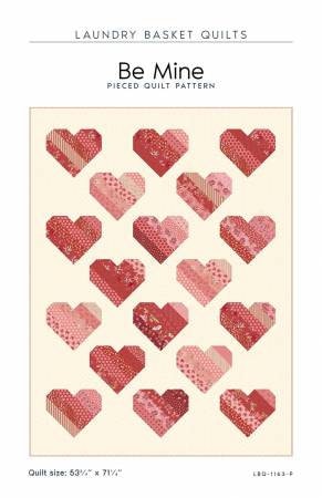 Be Mine Quilt Pattern - Laundry Basket Quilts LBQ-1163-P, Heart Quilt Pattern, Fat Eighth Friendly Valentine Quilt Pattern