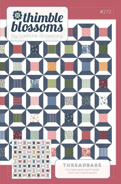 Threadbare Quilt Pattern - Thimble Blossoms TBL272, Spools Quilt Pattern, Charm Pack Friendly Quilt Pattern, Sewing Themed Quilt Pattern