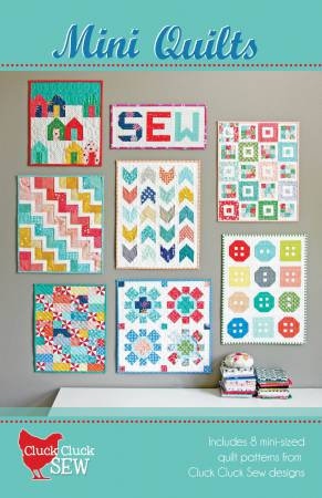 Mini Quilts Pattern Includes 8 mini-sized Quilt Patterns - Cluck Cluck Sew 160, Mini Quilts Pattern Collection