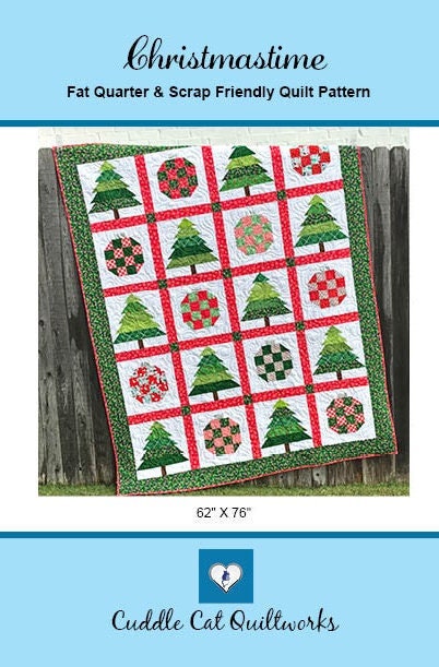 Christmastime Quilt Pattern Printed Version - Cuddle Cat Quiltworks CCQ080, Christmas Quilt Pattern with Trees and Ornaments