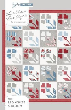 Red White & Bloom Quilt Pattern - Lella Boutique LB226, Patriotic Quilt Pattern - Fat Eighth Friendly Patriotic Flowers Quilt Pattern