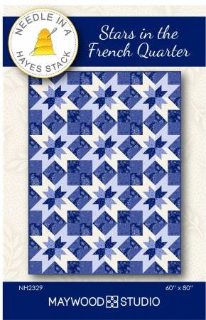 Stars in the French Quarter Quilt Pattern - Needle in a Hayes Stack NH2329, Star Quilt Pattern, Easy Star Themed Quilt Pattern